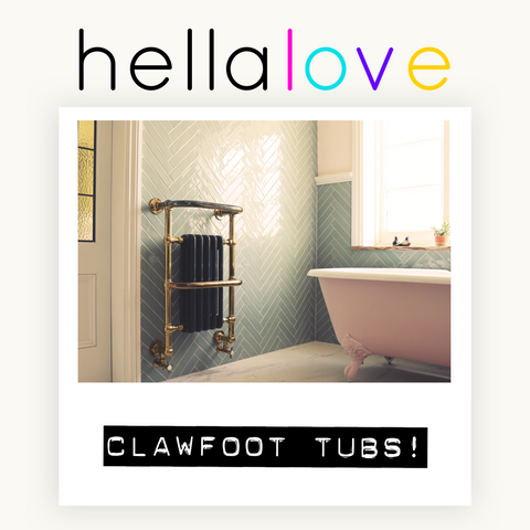hellalove Clawfoot Tubs!