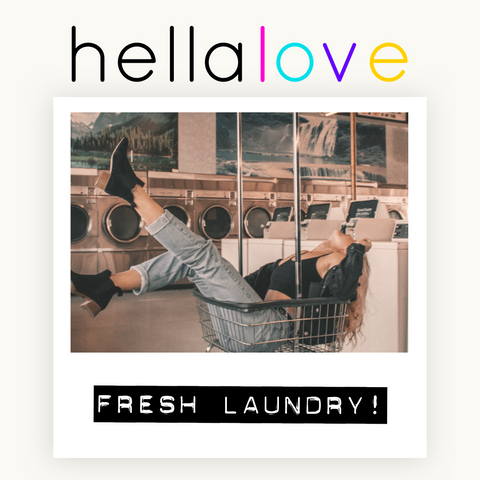 hellalove Fresh Laundry!