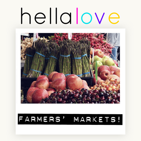 hellalove Farmers Markets!